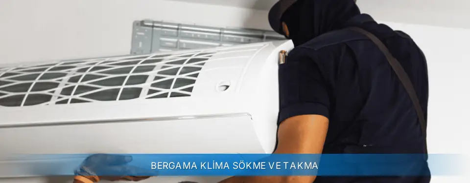 Bergama İlçemi Alarko Carrier Klima Sökme ve Takma
